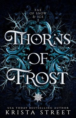 Thorns of Frost (Fae of Snow &amp; Ice Book 2)