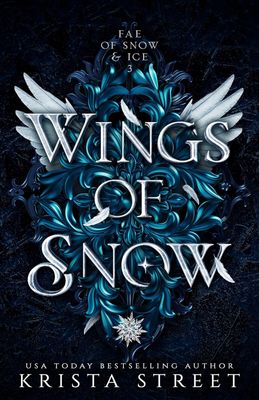 Wings of Snow (Fae of Snow &amp; Ice Book 3)