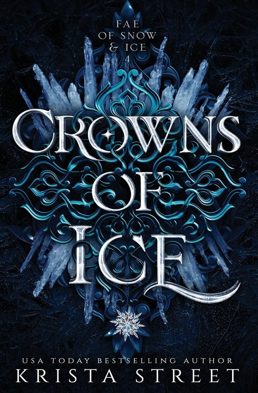 Crowns of Ice (Fae of Snow &amp; Ice)