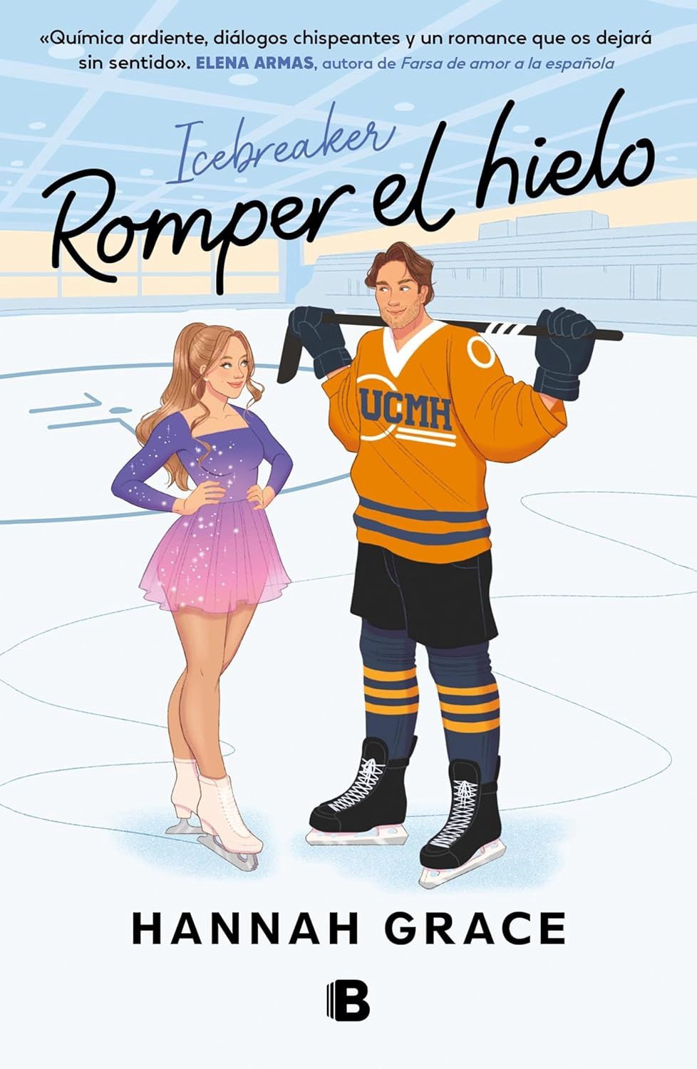 Romper el hielo (Maple Hills 1) (Spanish Edition)
