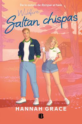 Saltan chispas (Maple Hills 2) (Spanish Edition)