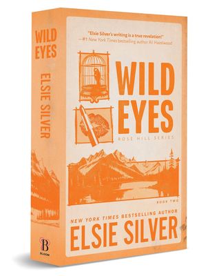 Wild Eyes (Deluxe Edition) (Rose Hill #2)