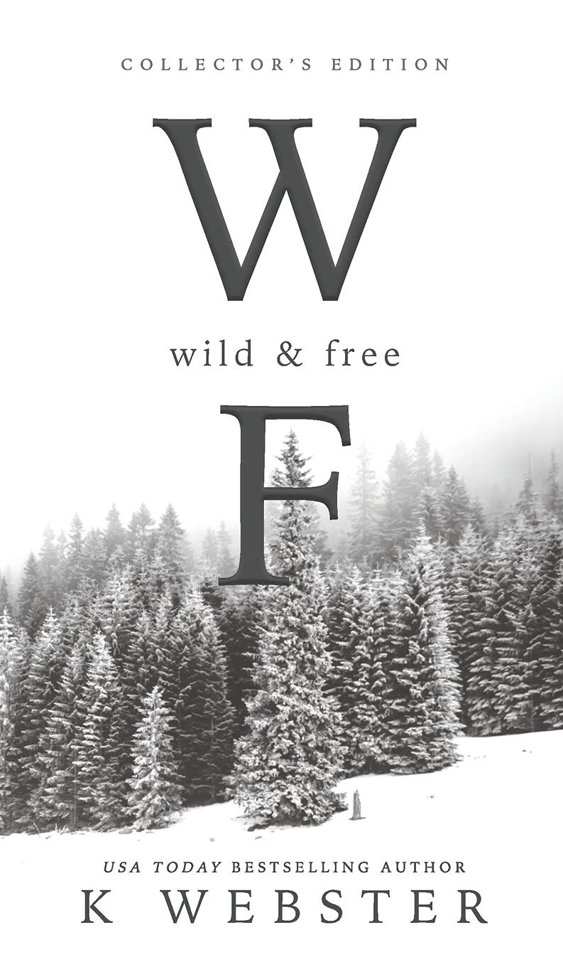 Wild &amp; Free