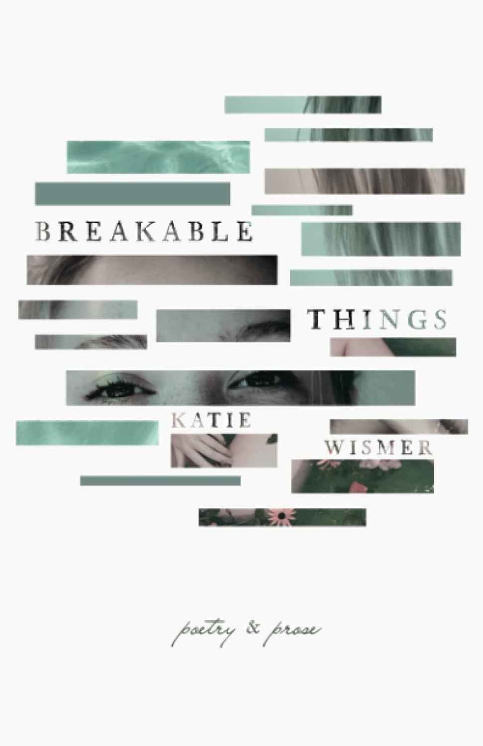 Breakable Things