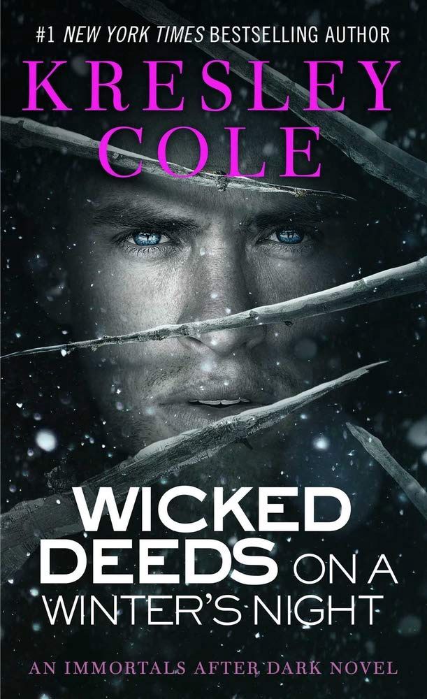 Wicked Deeds on a Winter&#39;s Night (Immortals After Dark, Book 3)