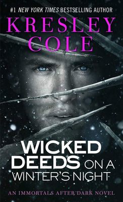 Wicked Deeds on a Winter&#39;s Night (Immortals After Dark, Book 3)