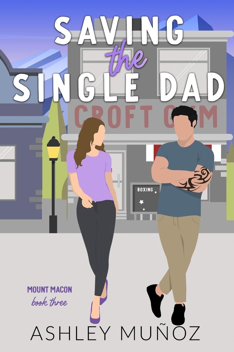 Saving the Single Dad (Mount Macon)