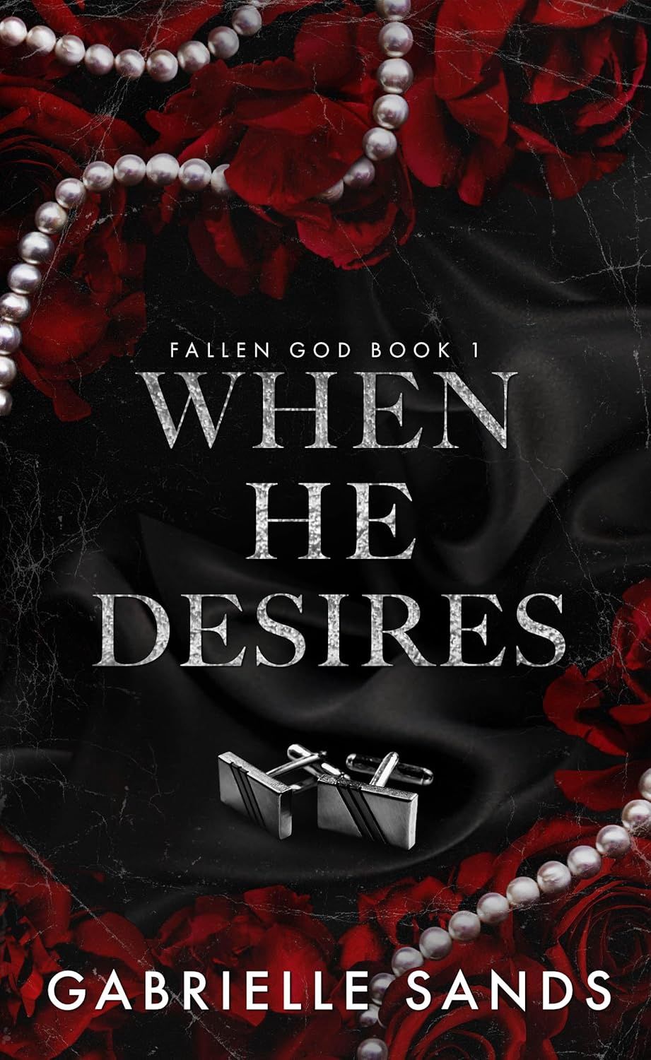 When He Desires: A Dark Mafia Romance (Fallen God Book 1)