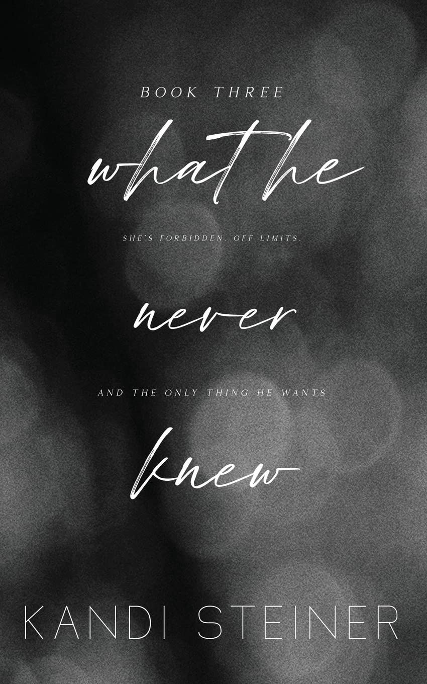 What He Never Knew: Special Edition