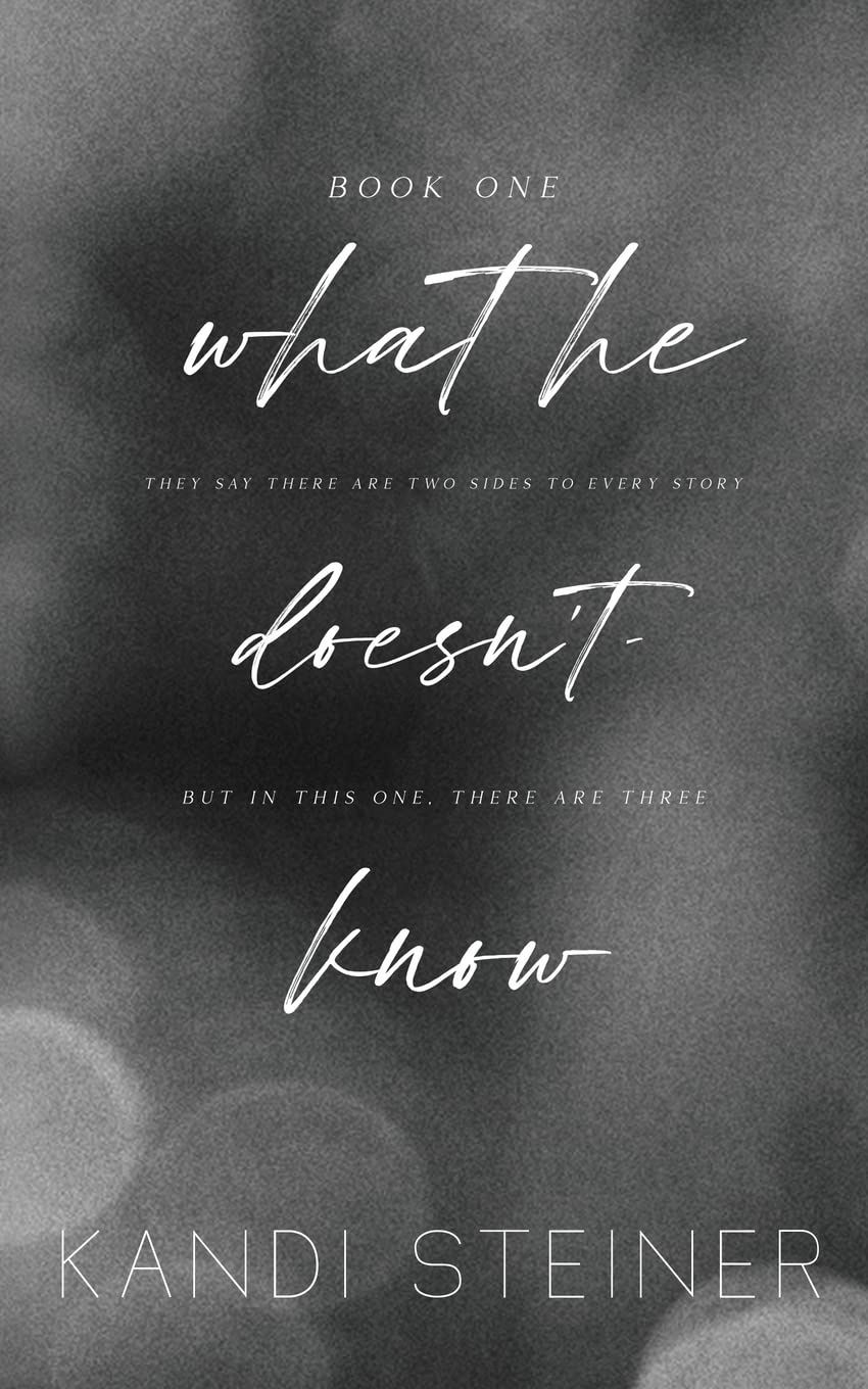 What He Doesn&#39;t Know: Special Edition