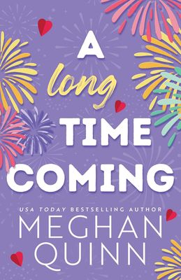 LONG TIME COMING
