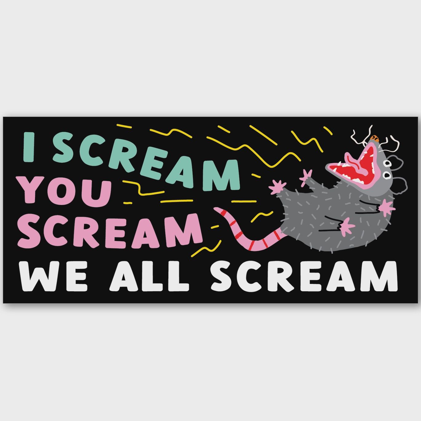 We All Scream Bumper Sticker