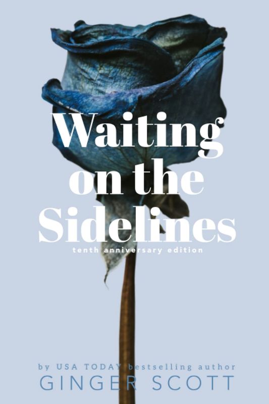 Waiting on the Sidelines (The Waiting Series - Commemorative Covers)