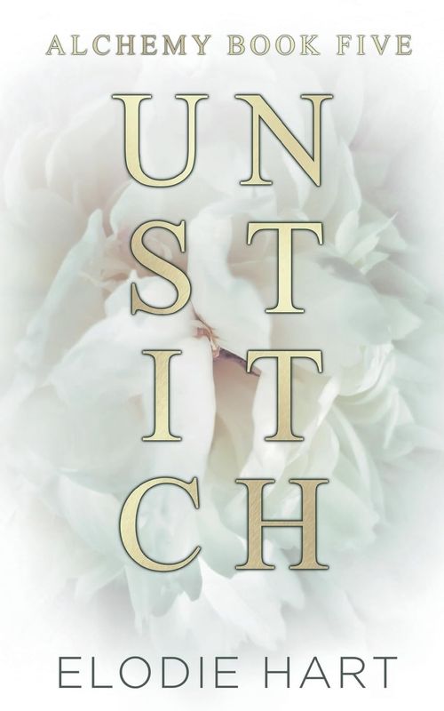 Unstitch (Alchemy Book 5)