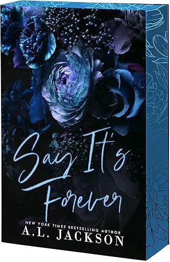 Say Its Forever (SIGNED BY AUTHOR)