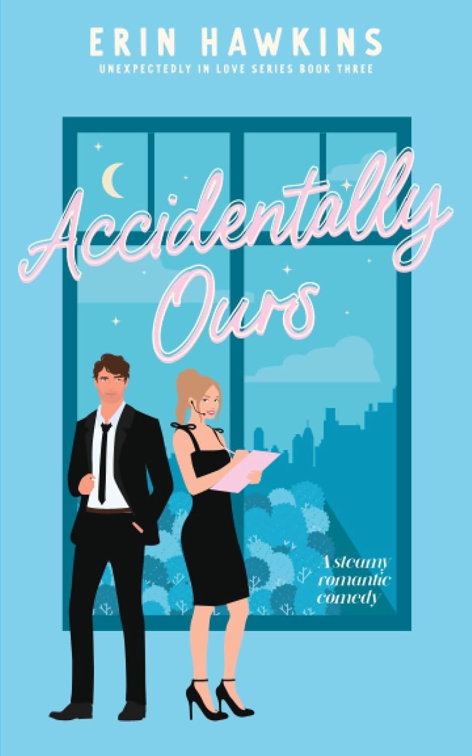 Accidentally Yours