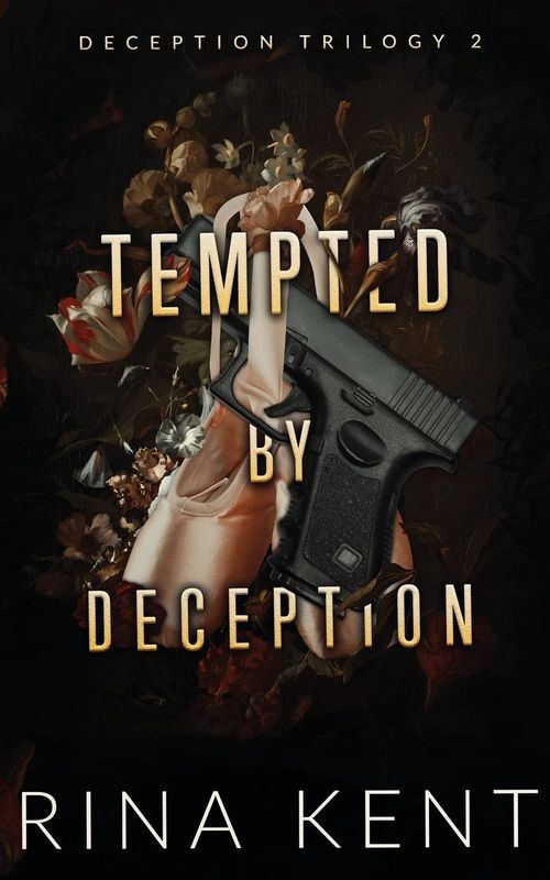 Tempted by Deception: Special Edition Print (Deception Trilogy)