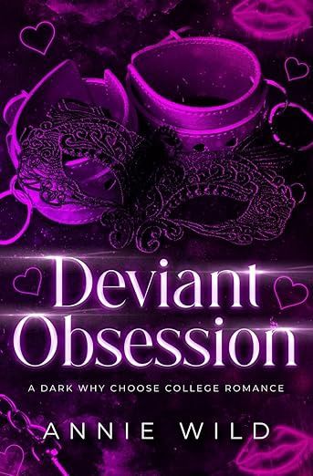 Deviant Obsession: A Dark Why Choose College Romance