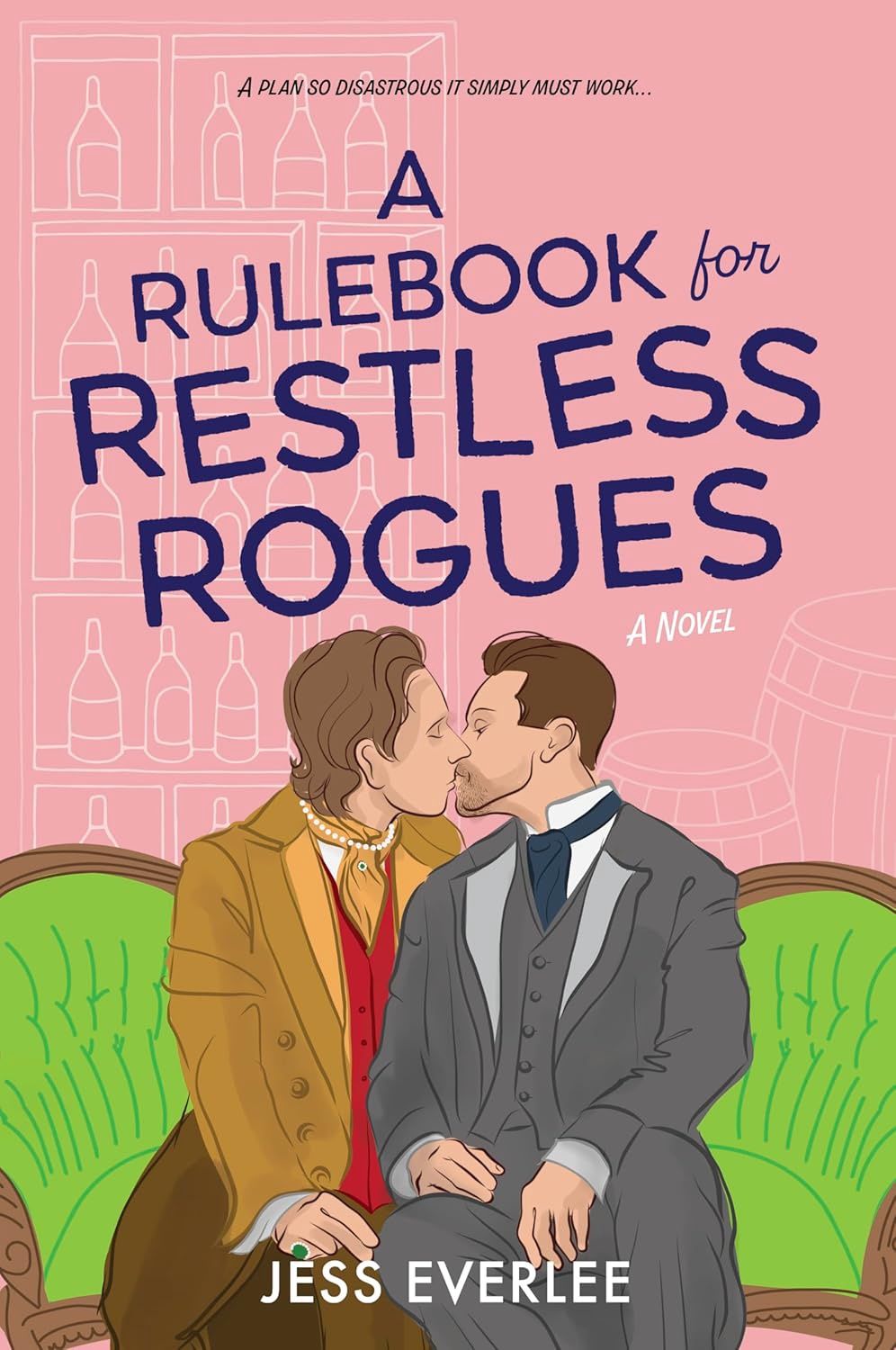A Rulebook for Restless Rogues: A Victorian Romance (Lucky Lovers of London 2)