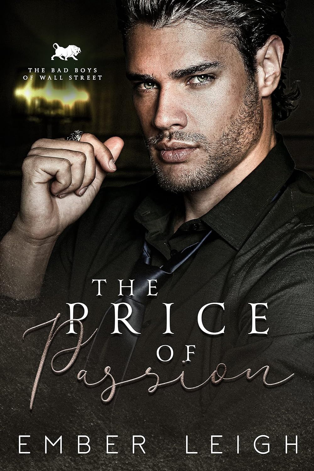 The Price of Passion: a second-chance office romance (The Bad Boys of Wall Street Book 3)