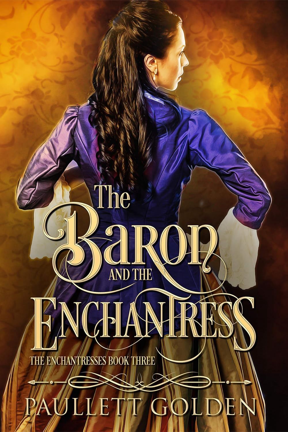 The Baron and The Enchantress (The Enchantresses Book 3)