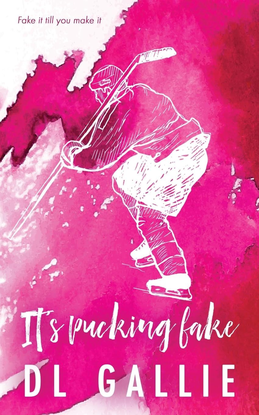 It&#39;s Pucking Fake (Pucking Love (Alternate edition))