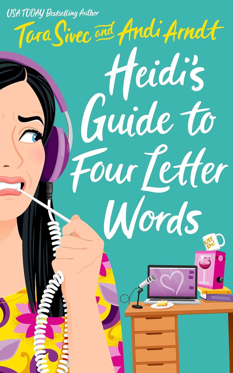 Heidi&#39;s Guide to Four Letter Words