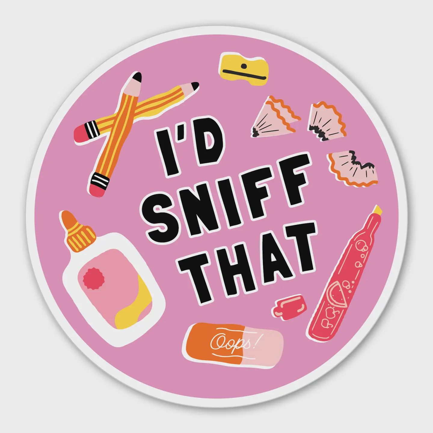 I&#39;d Sniff That Sticker
