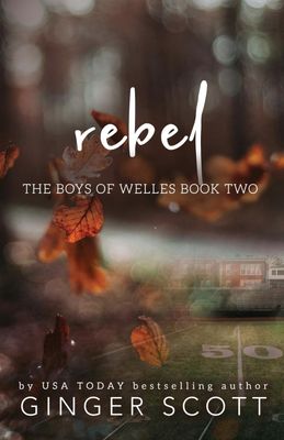 Rebel (The Boys of Welles)