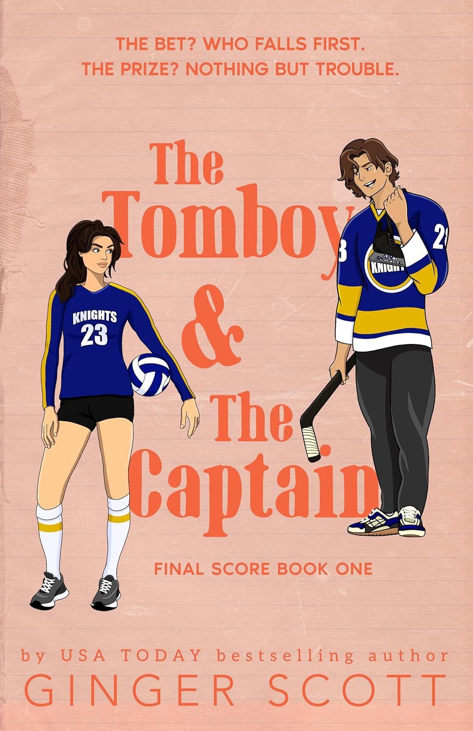 The Tomboy and The Captain: An enemies-to-lovers, college hockey romance (The Final Score Series Book 1)