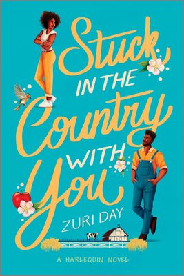 Stuck in the Country with You: A Spicy Small Town Western