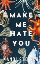 Make Me Hate You: Special Edition