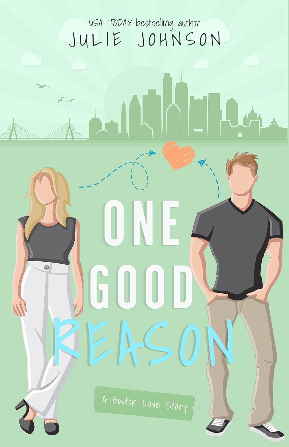 One Good Reason (A Boston Love Story Book 3)