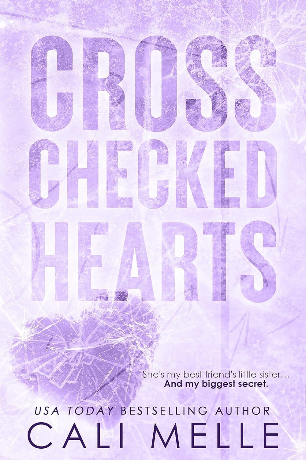 Cross-Checked Hearts: A Brother&#39;s Best friend Hockey Romance (Wyncote Wolves Book 1)