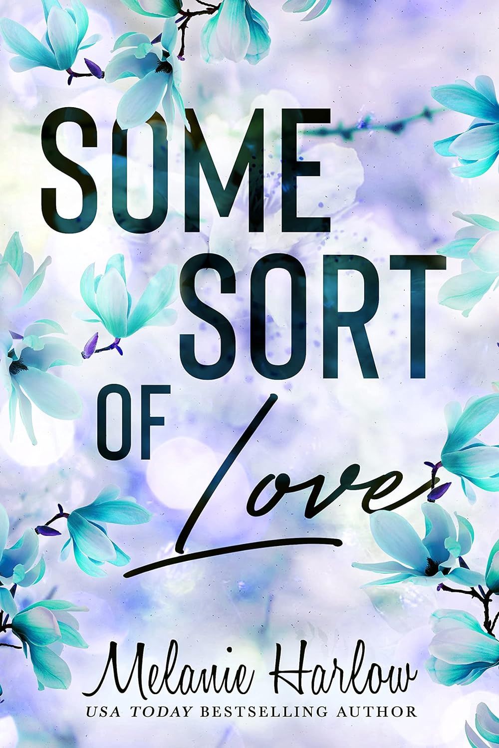 Some Sort of Love (Happy Crazy Love Book #3)