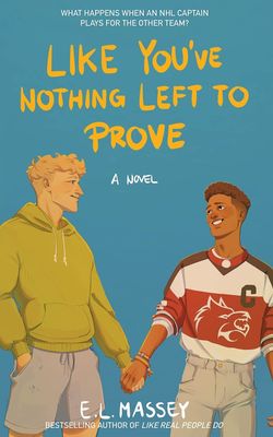 Like You’ve Nothing Left to Prove (Breakaway)