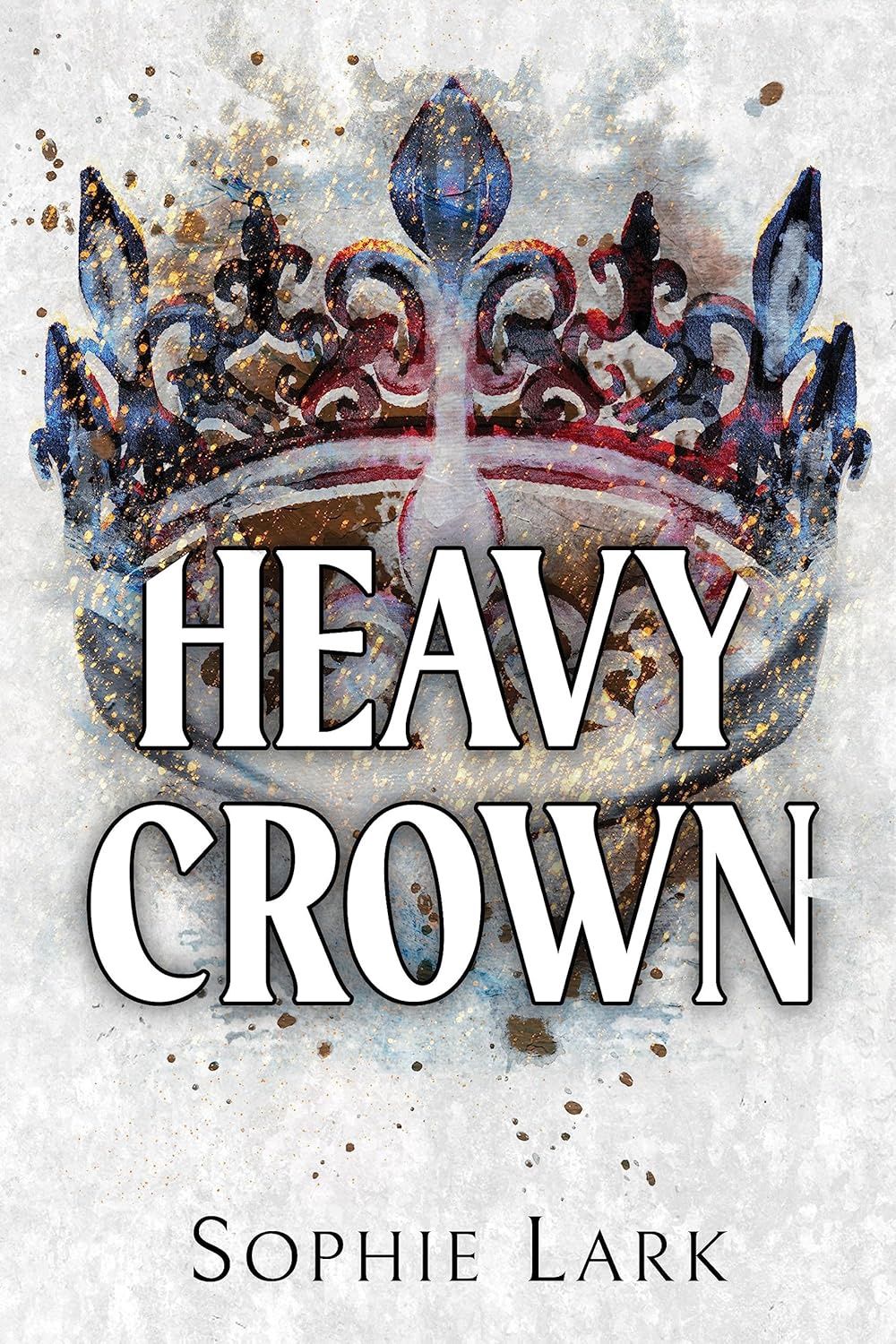 Heavy Crown: A Dark Mafia Romance (Brutal Birthright Book 6)