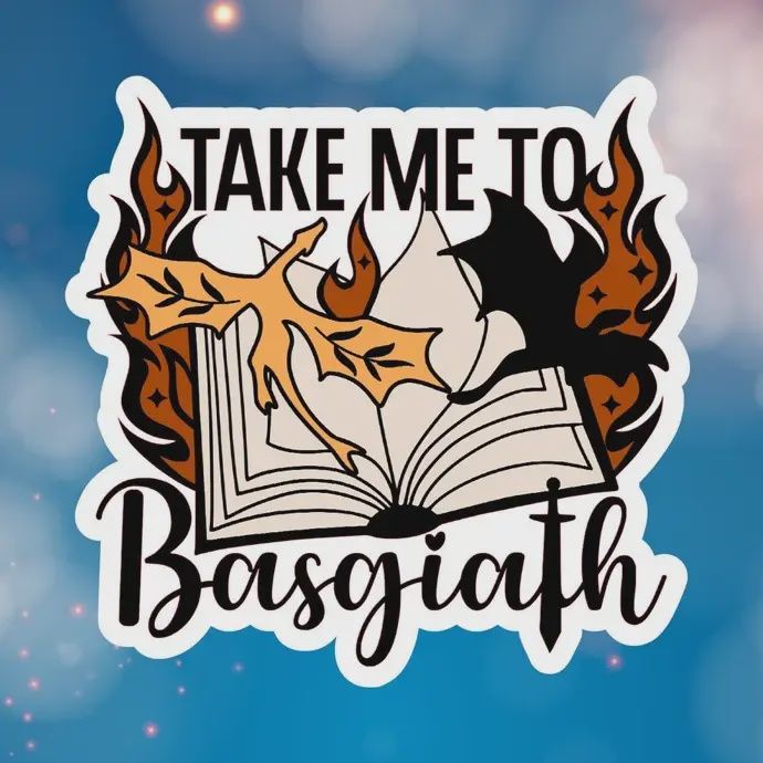 Take Me to Basgiath Sticker
