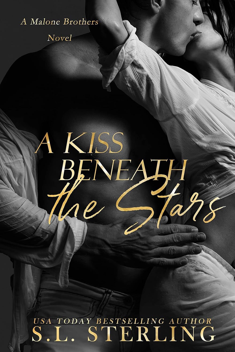 A Kiss Beneath the Stars (The Malone Brothers Book 1)