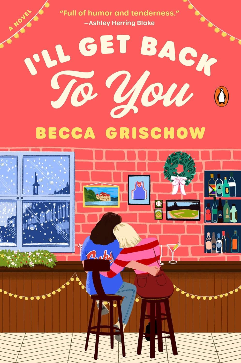 I&#39;ll Get Back to You: A Novel
