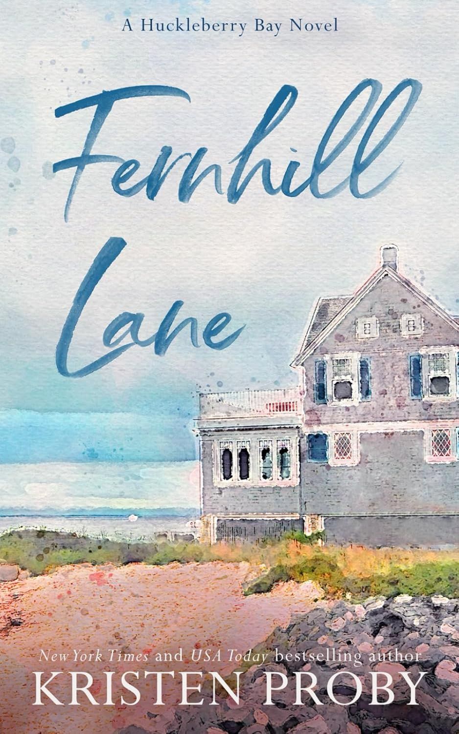 Fernhill Lane: A Huckleberry Bay Novel