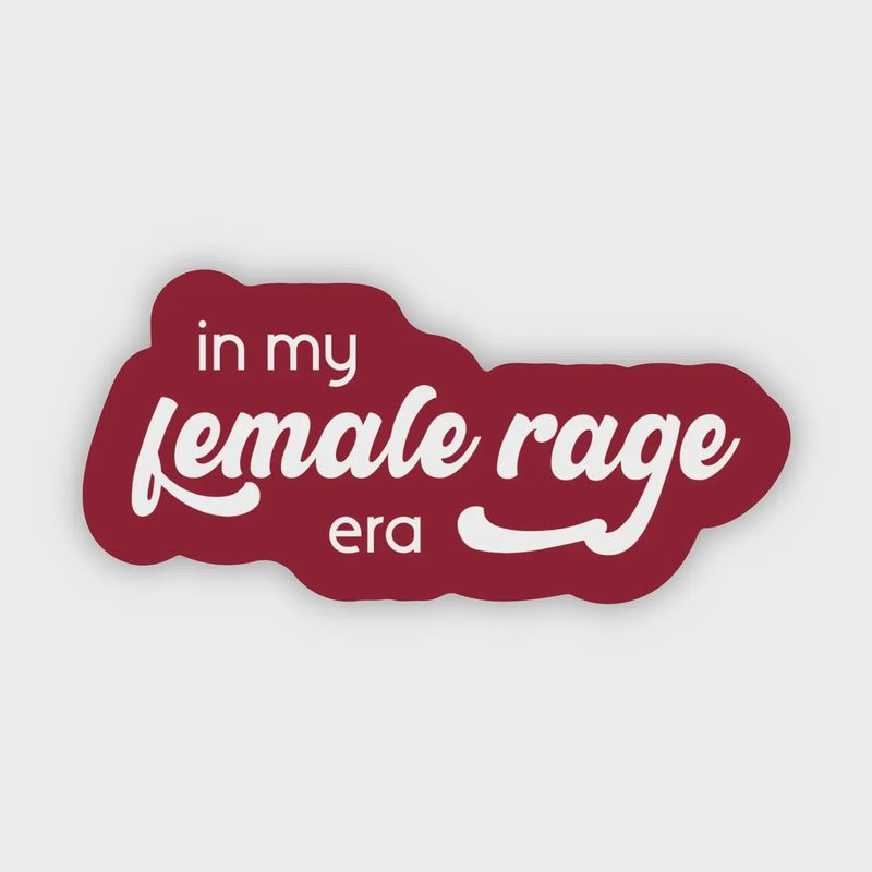 Sticker: in My Female Rage Era | Empowering Feminist Decal