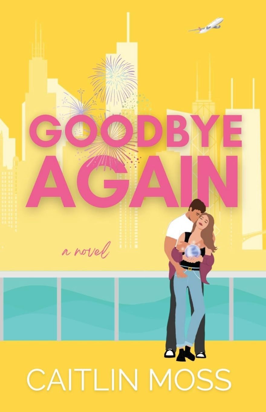 GOODBYE AGAIN