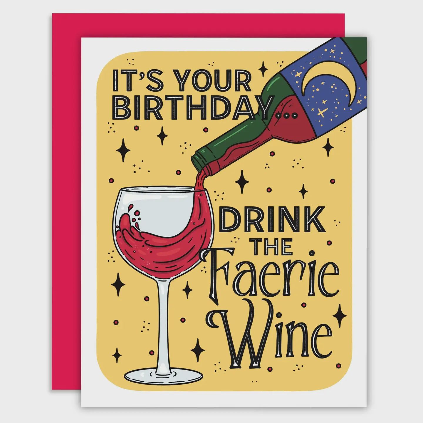 It&#39;s Your Birthday......Drink the Faerie Wine Card
