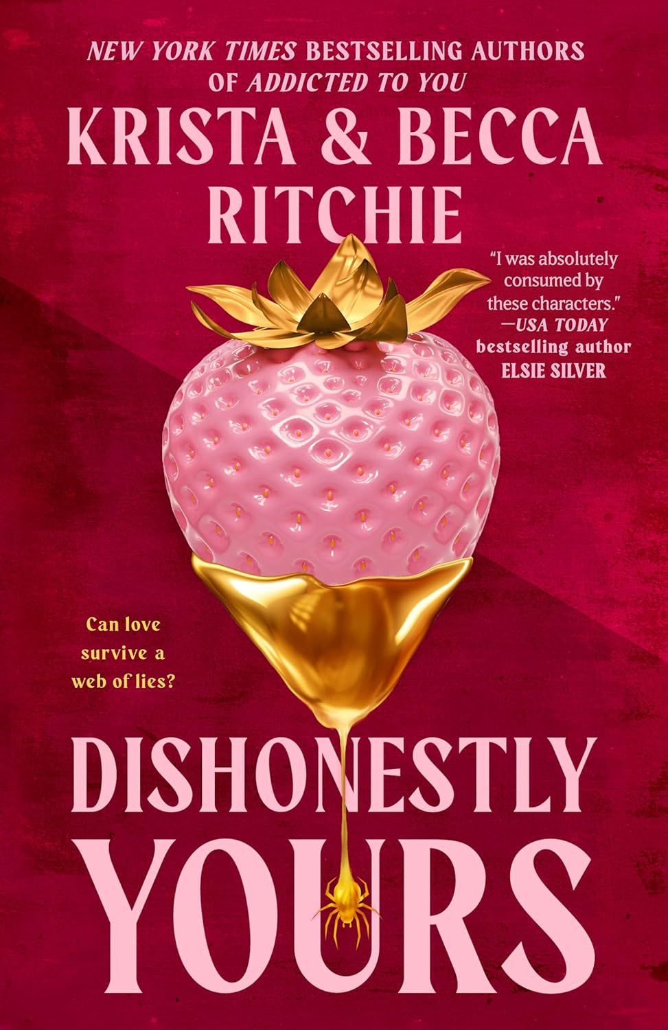 Dishonestly Yours (Webs We Weave Book 1)