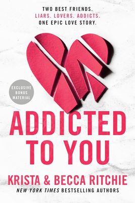 Addicted to You (ADDICTED SERIES) BK 1