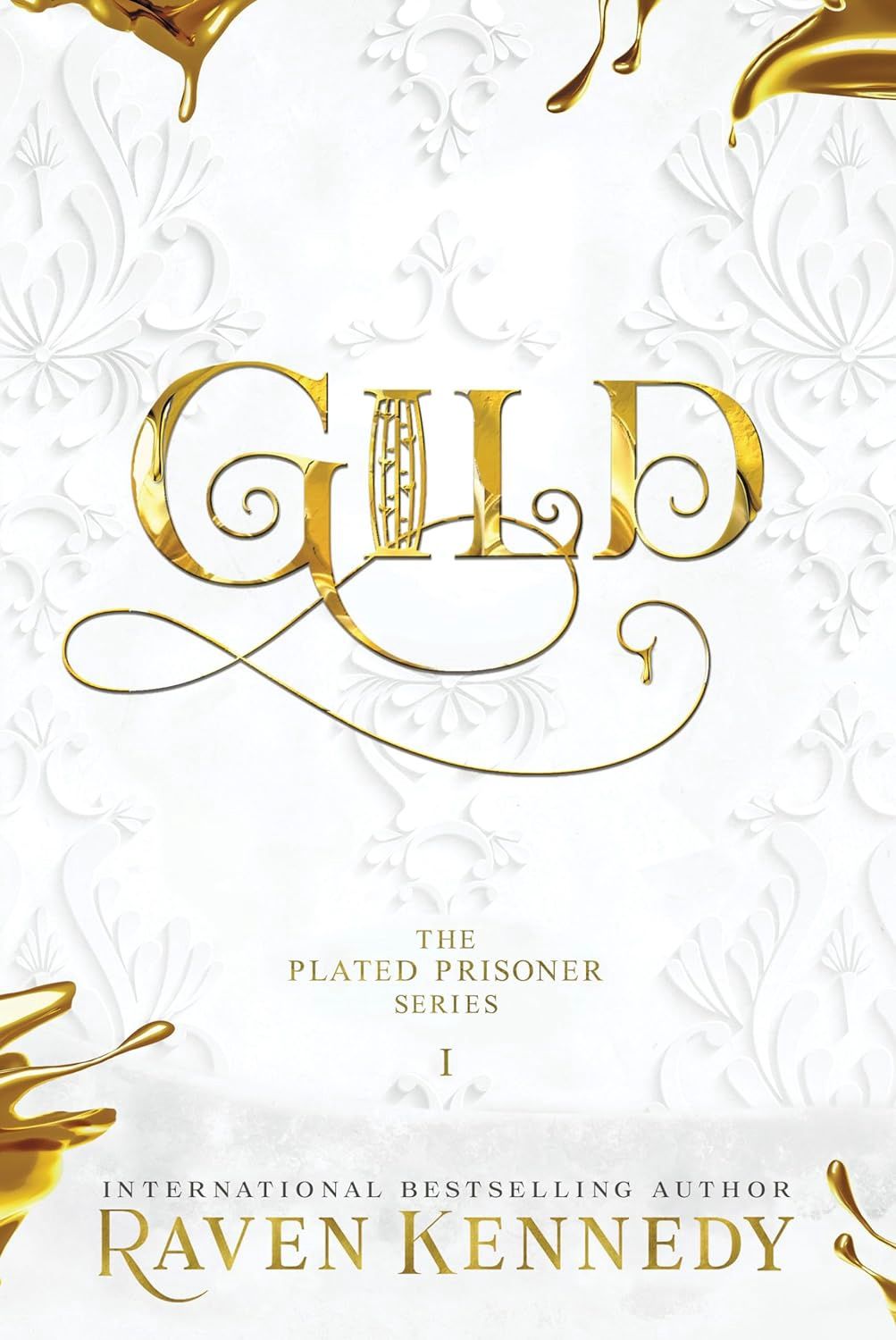 Gild (The Plated Prisoner, 1)(Hardcover)