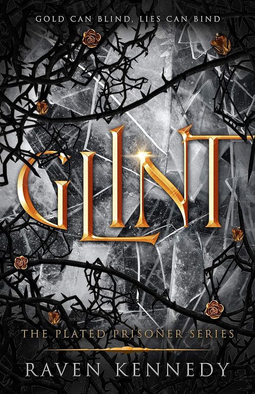 Glint (The Plated Prisoner Series Book 2)