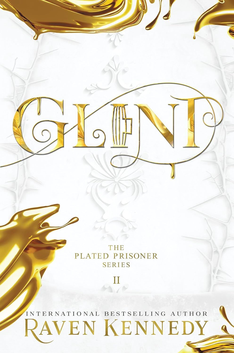 Glint (The Plated Prisoner, 2) (Hardcover)