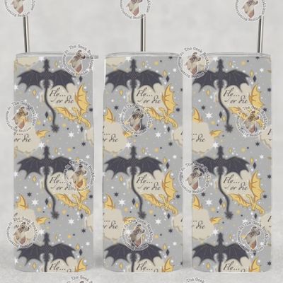 Fly or Die Grey Dragons Fw Fantasy Romance Bookish Tumbler